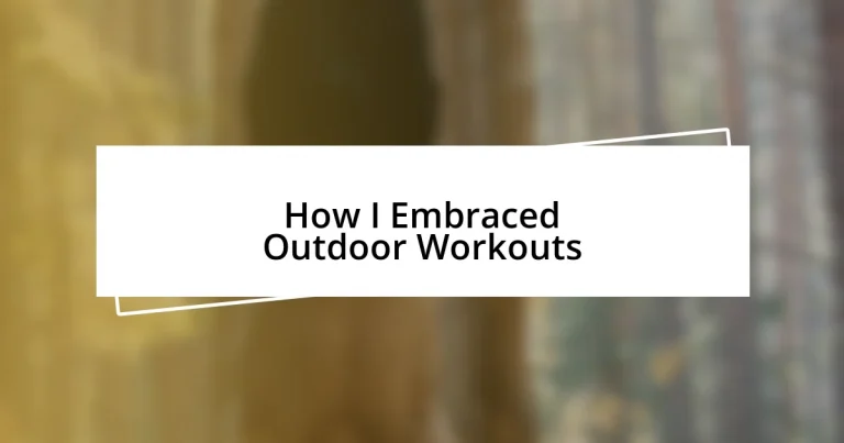 How I Embraced Outdoor Workouts