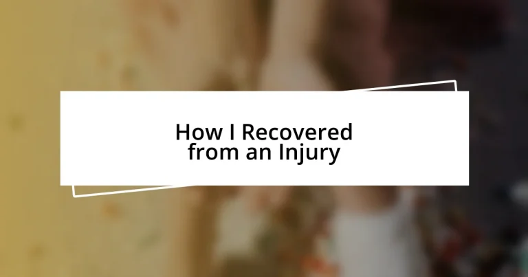 How I Recovered from an Injury