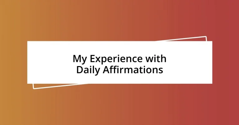 My Experience with Daily Affirmations