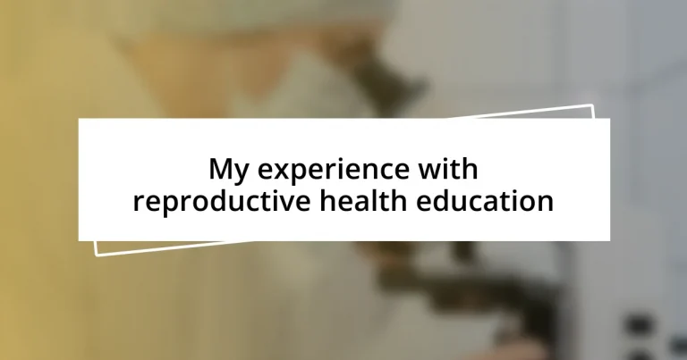 My experience with reproductive health education