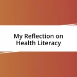 My Reflection on Health Literacy