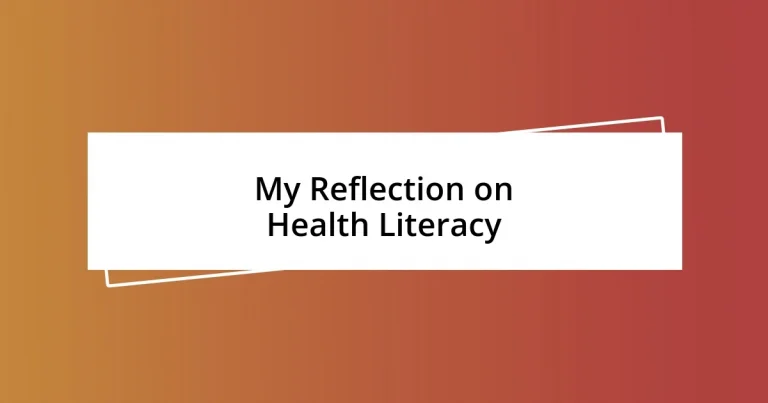 My Reflection on Health Literacy