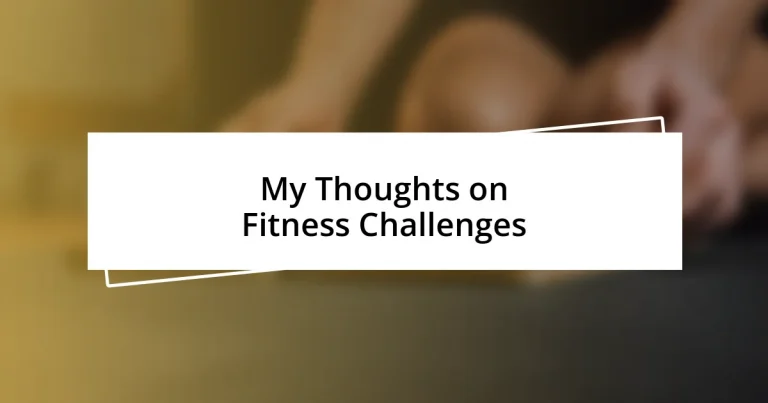 My Thoughts on Fitness Challenges