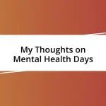 My Thoughts on Mental Health Days