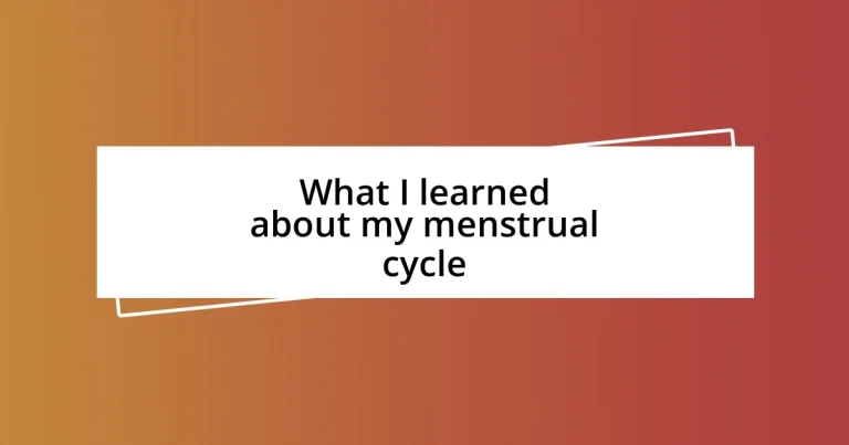 What I learned about my menstrual cycle