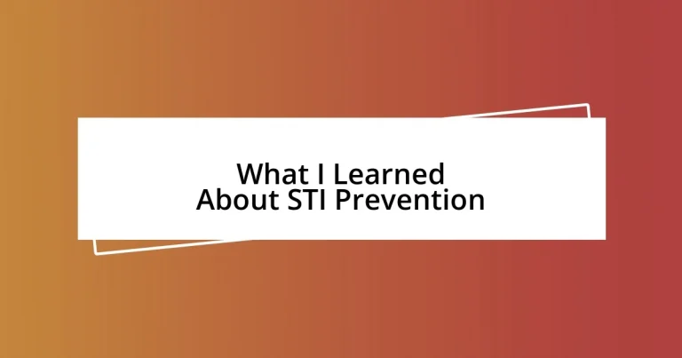 What I Learned About STI Prevention