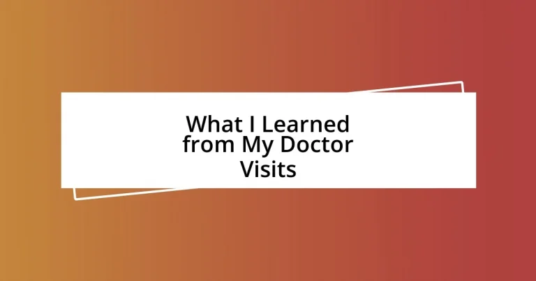 What I Learned from My Doctor Visits