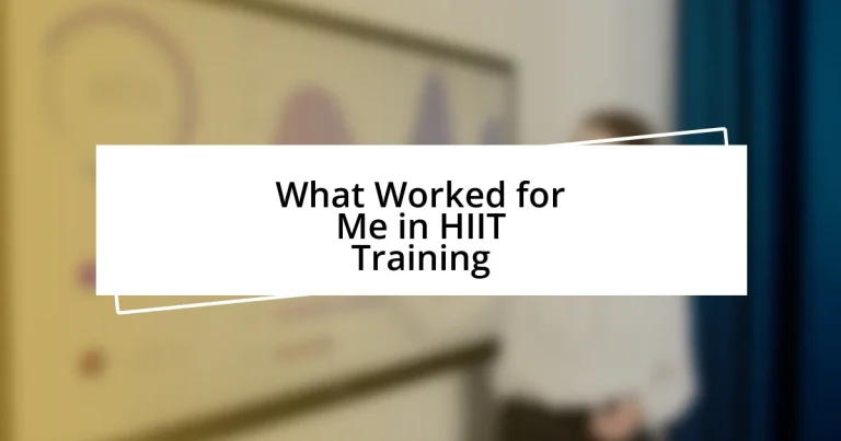 What Worked for Me in HIIT Training