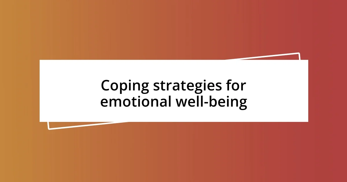 Coping strategies for emotional well-being